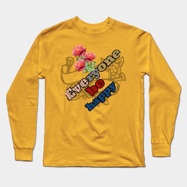 everyone beautyfui happy text art designs. Long Sleeve T-Shirt by Dilhani